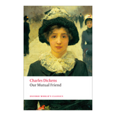 Our Mutual Friend (Oxford World's Classics) - The English Bookshop Kuwait